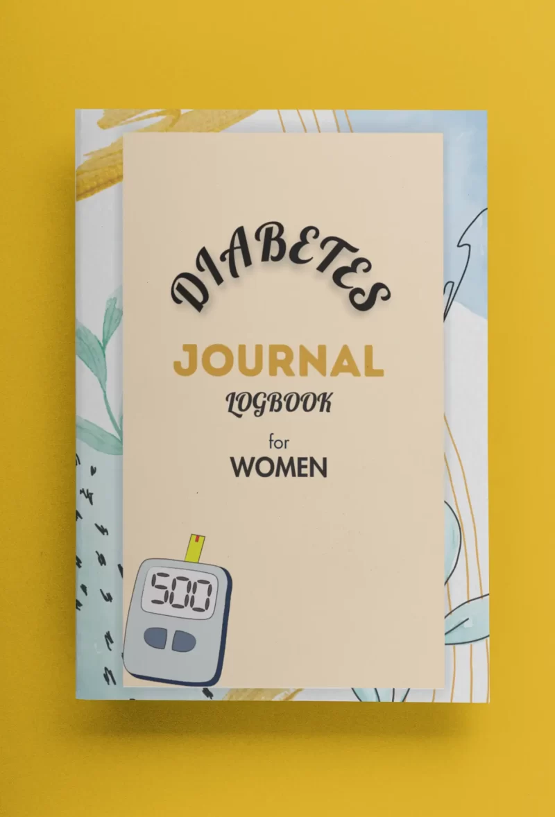 Diabetes Journal Logbook for Women 120 pages- publish minds