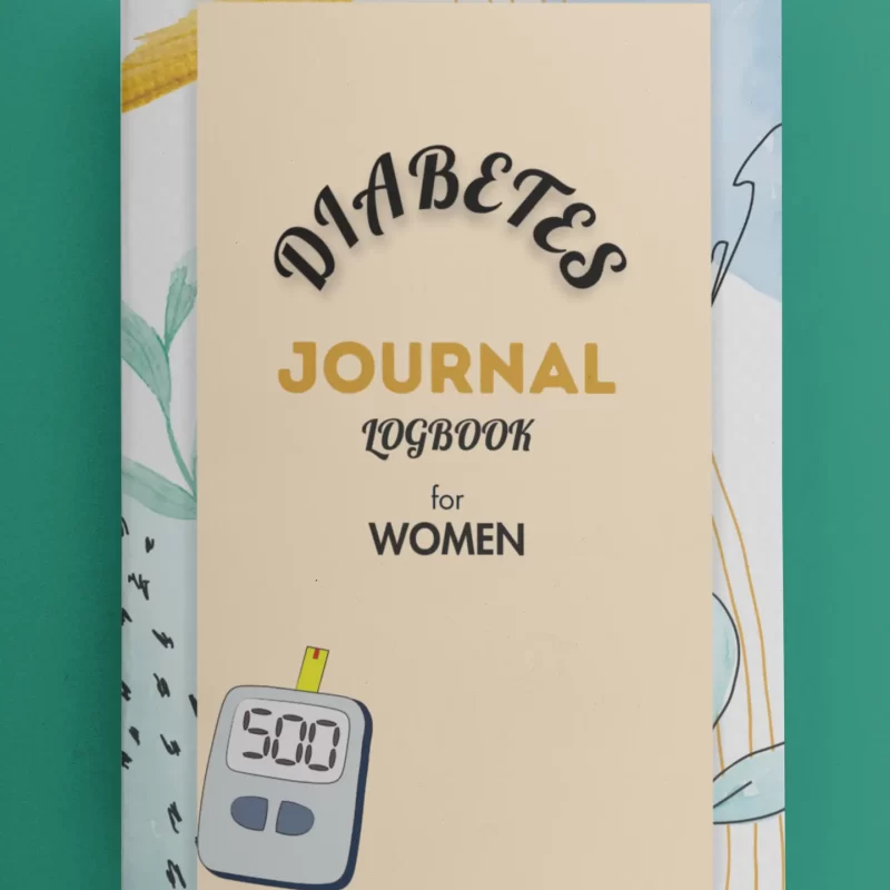 Diabetes Journal Logbook for Women 150 pages- publish minds